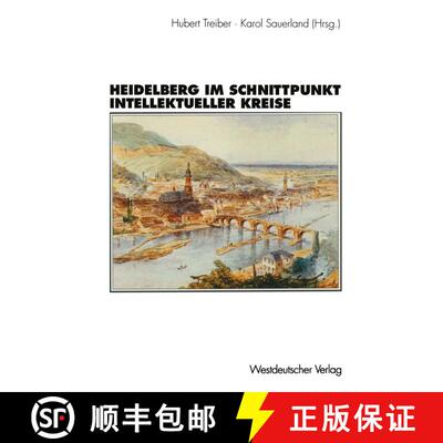 【3-4周达】Heidelberg im Schnittpunkt intellektueller Kreise : Zur Topographie der geistigen Gesell... [9783531126562]