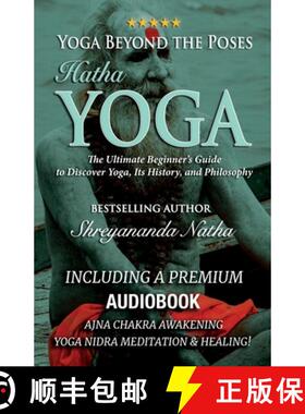 预订 Yoga Beyond the Poses - Hatha Yoga: Including A Premium Audiobook: Yoga Nidra Meditation - Ajna ... [9789198839203]
