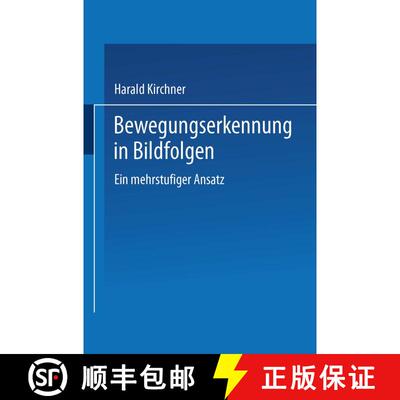 【3-4周达】Bewegungserkennung in Bildfolgen : Ein Mehrstufiger Ansatz [9783824420469]