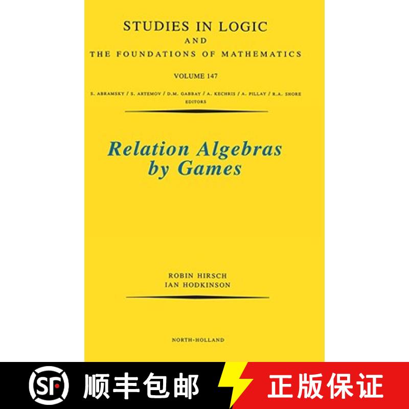 【2-3周达】Relation Algebras by Games: Volume 147 [9780444509321]