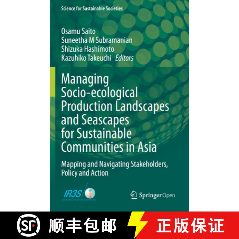 【3-4周达】Managing Socio-ecological Production Landscapes and Seascapes for Sustainable Communities ... [9789811511356]