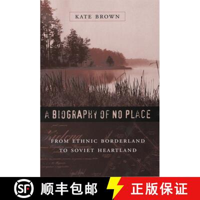 【3-4周达】A Biography of No Place – From Ethnic Borderland to Soviet Heartland [9780674019492]