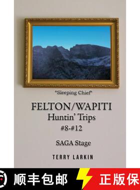 【3-4周达】Felton/Wapiti Huntin' Trips #8 - #12 [9781964100401]