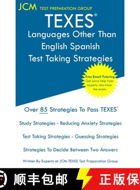 【3-4周达】TEXES Languages Other Than English Spanish - Test Taking Strategies: TEXES 613 LOTE Spanis... [9781647684204]