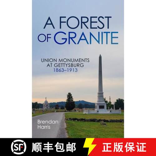 【3-4周达】精装 A Forest of Granite: Union Monuments at Gettysburg 1863-1913 [9781955041515]