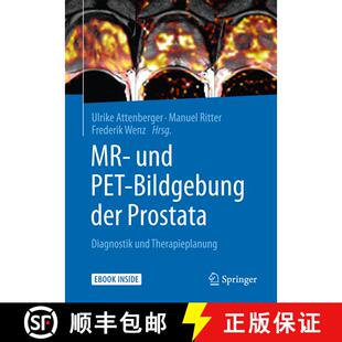 【3-4周达】精装 MR- und PET-Bildgebung der Prostata: Diagnostik und Therapieplanung (1. Aufl. 2017) [9783662504673]