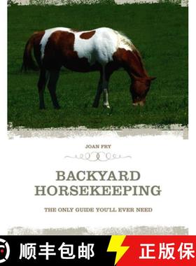 【3-4周达】Complete Trail Horse: Selecting, Training, and Enjoying Your Horse in the Backcountry, Fir... [9781592282517]