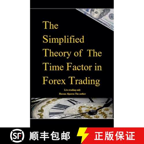 【3-4周达】The  Simplified Theory of  The Time Factor in Forex Trading [9798223960171]