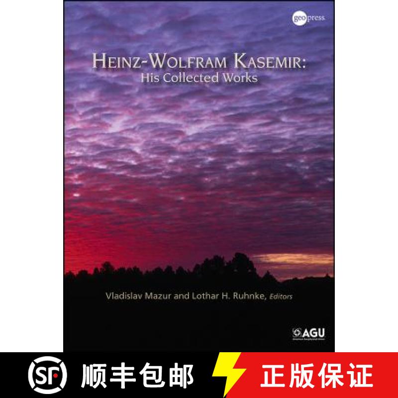 【3-4周达】Heinz-Wolfram Kasemir: His Collected Works [Wiley地球科学] [9780875907376]