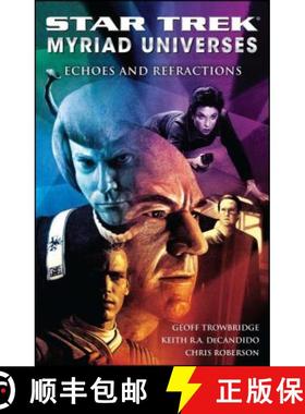 【3-4周达】Star Trek: Myriad Universes #2: Echoes and Refractions: - Star Trek: Myriad Universes #2: ... [9781416571810]