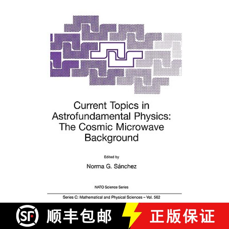 【3-4周达】Current Topics in Astrofundamental Physics: The Cosmic Microwave Background: - Current Top... [9780792368564]