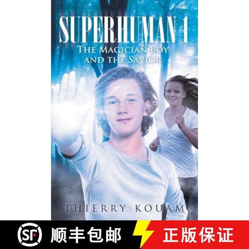 预订 Superhuman 1: The Magician Boy and the Savior [9781955156172]