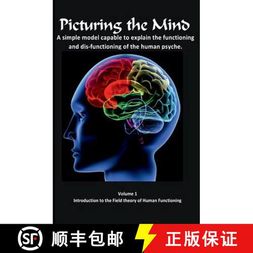 【3-4周达】Picturing the Mind Vol 1, A simple model capable to explain the functioning and dysfunctio... [9782940535156]