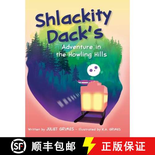 【3-4周达】精装 Shlackity Dack's Adventure in the Howling Hills [9798987673911]