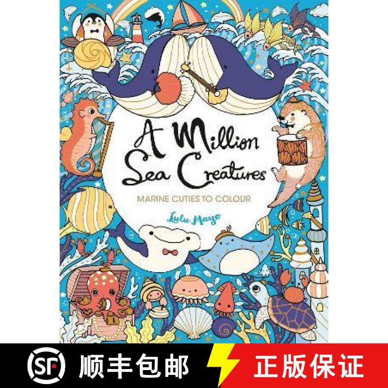 【3-4周达】A Million Sea Creatures : Marine Cuties to Colour [9781789294422]