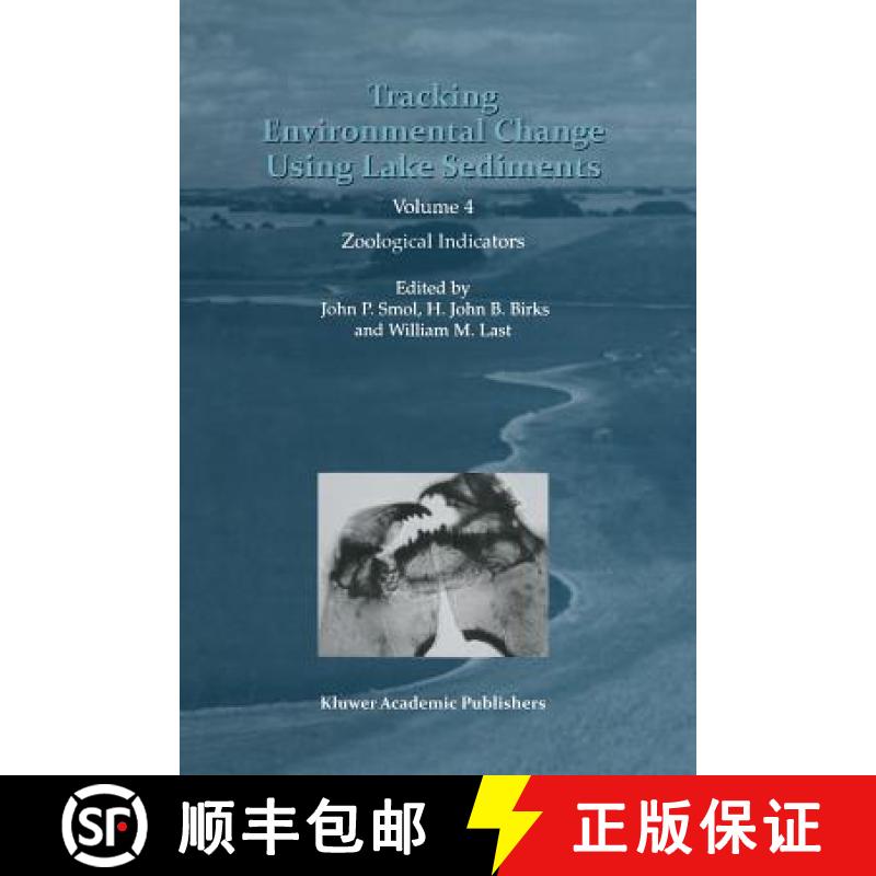 【3-4周达】Tracking Environmental Change Using Lake Sediments: Volume 4: Zoological Indicators - Trac... [9789048160341]
