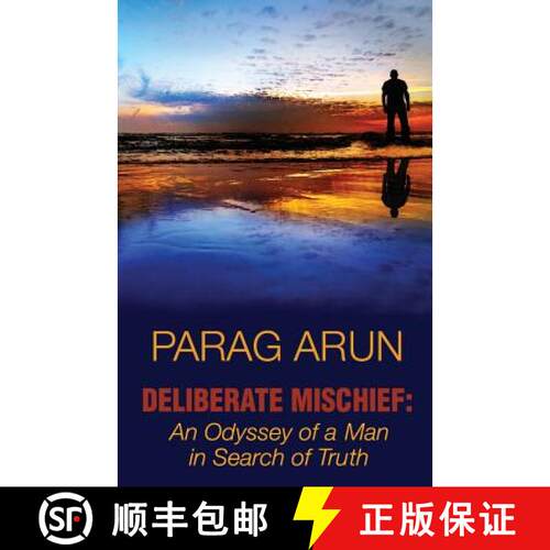 【3-4周达】Deliberate Mischief: An Odyssey of a Man in Search of Truth [9789383562848]