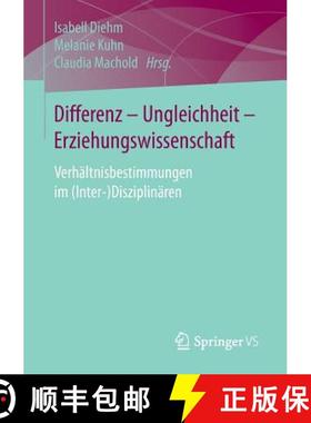 【3-4周达】Differenz - Ungleichheit - Erziehungswissenschaft : Verhältnisbestimmungen im (Inter-)Dis... [9783658105150]