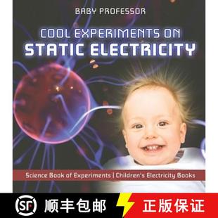 【3-4周达】Cool Experiments on Static Electricity - Science Book of Experiments | Children's Electric... [9781541912342]