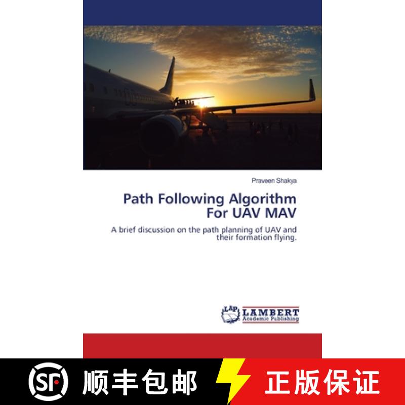 预订 Path Following Algorithm For UAV MAV [9783659172229]