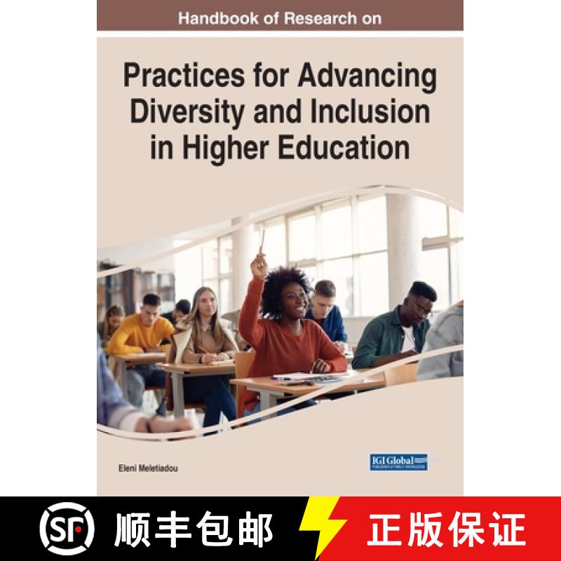 【3-4周达】IGI Handbook of Research on Practices for Advancing Diversity and Inclusion in Higher Educ... [9781799896289]
