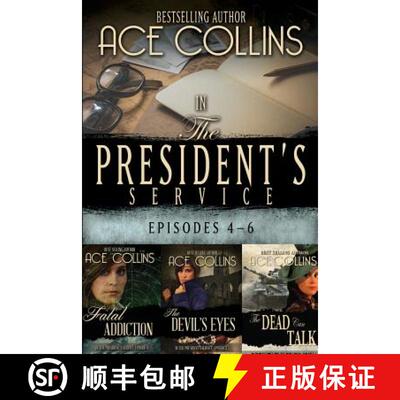 【3-4周达】In the President's Service: Episodes 4-6 [9781946638731]