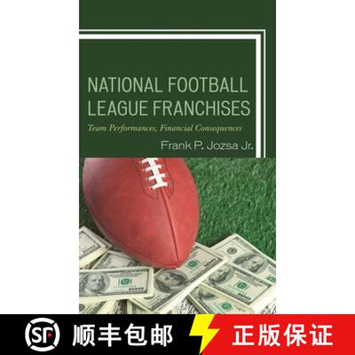 【3-4周达】National Football League Franchises : Team Performances, Financial Consequences [9781498533942]