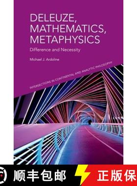 【3-4周达】Deleuze, Mathematics, Metaphysics: Difference and Necessity [9781399536332]