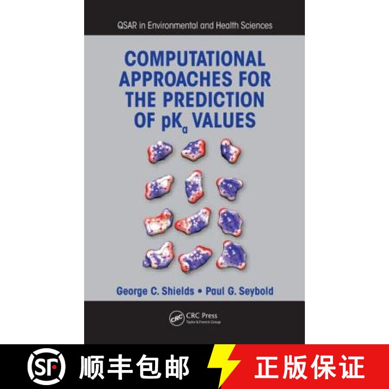 【3-4周达】Computational Approaches for the Prediction of pKa Values [9781466508781]