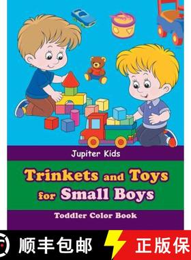 【3-4周达】Trinkets and Toys for Small Boys: Toddler Color Book [9781683053439]