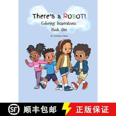 【3-4周达】There's A Robot! Coloring Inspirations: Book One [9798992655773]