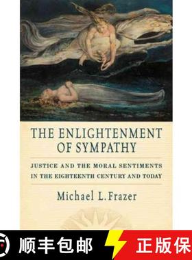 【3-4周达】The Enlightenment of Sympathy: Justice and the Moral Sentiments in the Eighteenth Century ... [9780195390667]