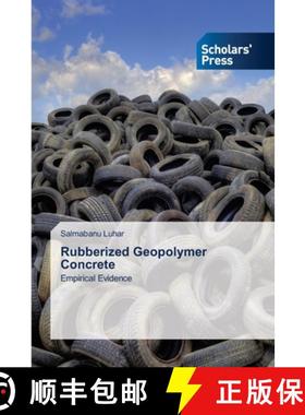 【3-4周达】Rubberized Geopolymer Concrete [9786138932680]