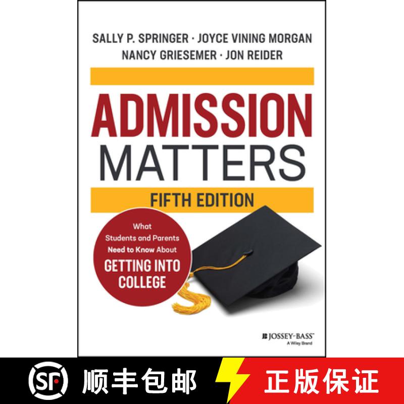 【3-4周达】Admission Matters: What Students and Parents Need to Know About Getting into College, 5th ... [9781119885733]