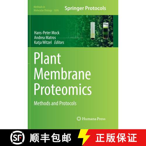 【3-4周达】Plant Membrane Proteomics : Methods and Protocols (Softcover reprint of the original 1st e... [9781493984770]