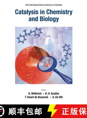 预订 Catalysis in Chemistry and Biology: Proceedings of the 24th International Solvay Conference on C... [9789811233708]