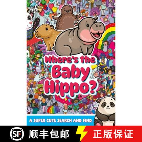 【3-4周达】Where's the Baby Hippo? A super cute search and find [9781408375457]