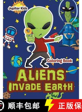 【3-4周达】Aliens Invade Earth Coloring Book [9781683262770]