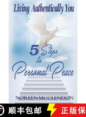 【3-4周达】Living Authentically You: 5 Steps to Personal Peace [9780578886442]