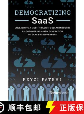 【3-4周达】Democratizing SaaS : Unleashing a Multi-Trillion-Dollar Industry by Empowering a New Gener... [9781955884105]