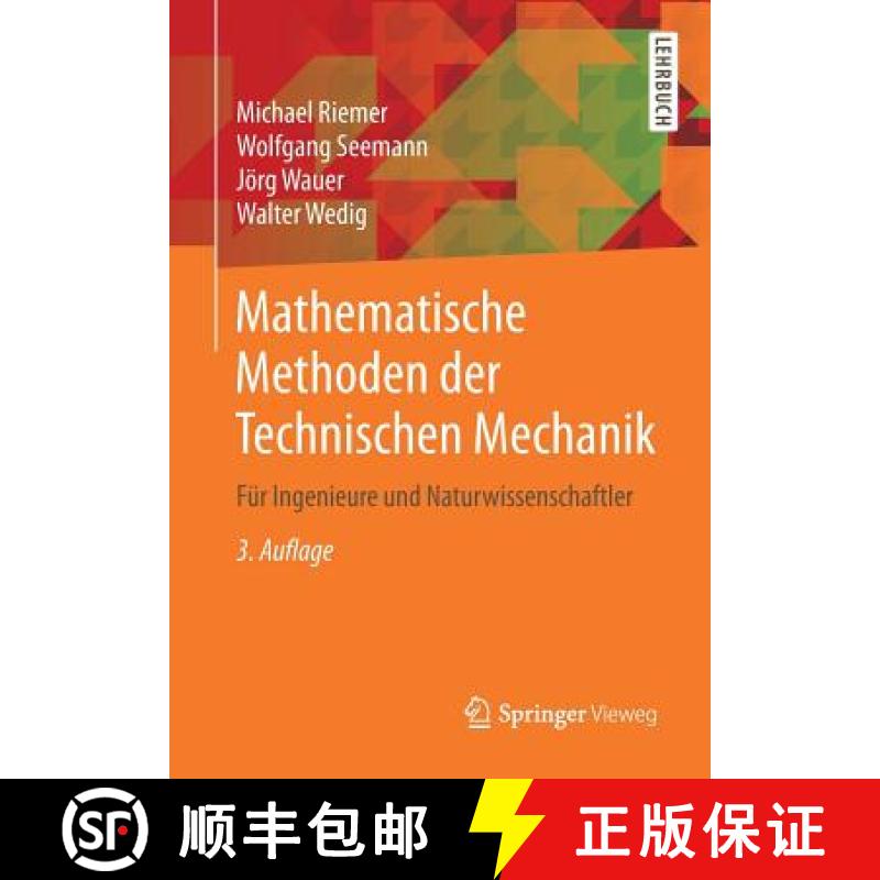 【3-4周达】Mathematische Methoden der Technischen Mechanik : Für Ingenieure und Naturwissenschaftler [9783658256128]