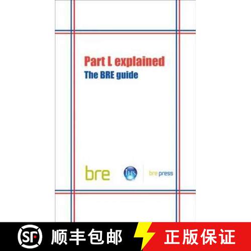 【3-4周达】Part L Explained: The Bre Guide (Br 489) [9781860819100]