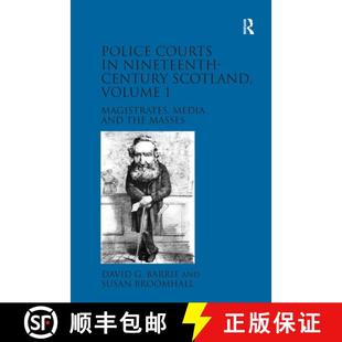 【3-4周达】Police Courts in Nineteenth-Century Scotland, Volume 1: Magistrates, Media and the Masses [9781032918976]