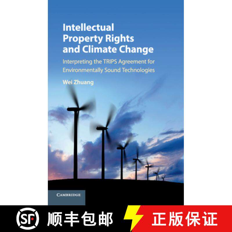 【3-4周达】Intellectual Property Rights and Climate Change: Interpreting the TRIPS Agreement for Envi... [9781108726214]
