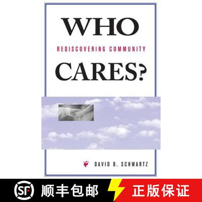 【3-4周达】Who Rediscovering Community Cares?: Rediscovering Community [9780813332086]