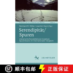 【3-4周达】Serendipität/Spuren: Literarische Konstellationen kreativen Spurenlesens im international... [9783662695623]