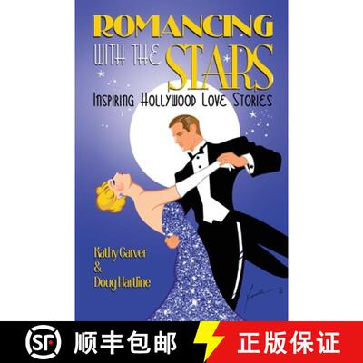 【3-4周达】精装 Romancing with the Stars - Inspiring Hollywood Love Stories [9798887719436]