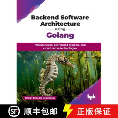 【3-4周达】Backend Software Architecture using Golang: Microservices, distributed systems, and cloud-... [9789365893557]