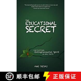 【3-4周达】The Educational Secret: Cultivating Entrepreneurial Spirit in Our Youth [9780578087788]
