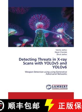 【3-4周达】Detecting Threats in X-ray Scans with YOLOv5 and YOLOv6 [9786207808861]